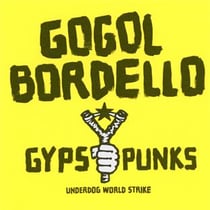 Gypsy punks underdog world strike
