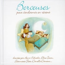 Berceuses pour s'endormir en rêvant