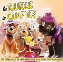 Les toutous des tout p'tits