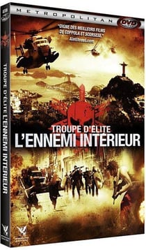 Troupe d'élite - L'ennemi intérieur