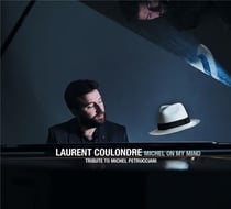 Michel on my mind (tribute to Michel Petrucciani) - édition deluxe
