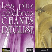Les plus célèbres chants d'Église Vol. 4