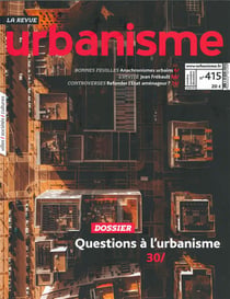 Urbanisme n 415 -qui fait l'urbanisme aujourd'hui '- janvier 2020