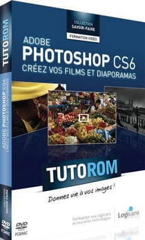 Tutorom adobe photoshop cs6 - créez vos films et diaporamas