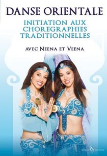 Danse orientale - Initiation aux chorégraphies traditionnelles
