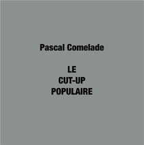Le cut-up populaire