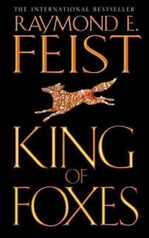 CONCLAVE OF SHADOWS - TOME 2: KING OF FOXES