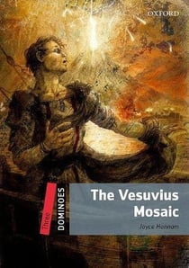 Dominoes, new edition level 3: the vesuvius mosaic