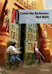 Dominoes, New Edition Level 3: Conan The Barbarian: Red Nails