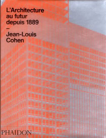 Larchitecture au futur depuis 1889 - une histoire mondiale