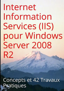 Internet information services (iis) pour windows server 2008 r2