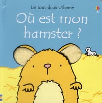 Où est mon hamster ? - Les tout-doux Usborne