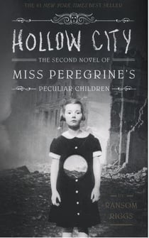 HOLLOW CITY - MISS PEREGRINE VOL 2