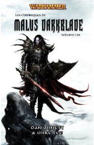 Warhammer : les chroniques de Malus Darkblade t.2