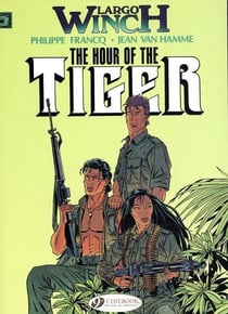 Largo Winch Tome 4 : the hour of the tiger