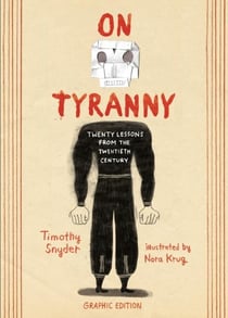 On tyranny : graphic edition