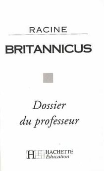 Britannicus - dossier du professeur
