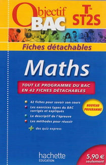 Objectif bac : mathématiques - terminale ST2S - fiches détachables