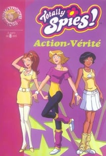 Totally spies t.14 - action vérité
