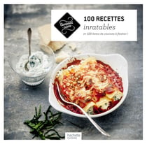 100 recettes inratables et 100 listes de courses à flasher !