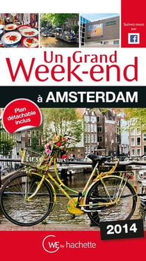 Un grand week-end - à amsterdam (édition 2014)
