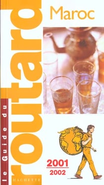 Guide du routard etranger - maroc 2001-2002