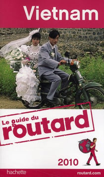 Guide du routard - vietnam  (édition 2010)