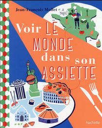 Voir le monde dans son assiette