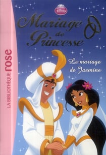 Mariage de princesse t.8 - le mariage de jasmine