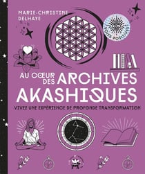 Au coeur des Archives akashiques