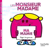 Les Monsieur Madame : ma mamie