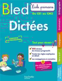 Bled École primaire : Dictées - Du CE1 au CM2