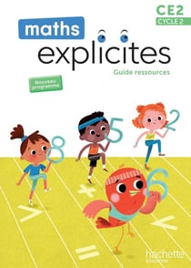 Maths explicites Tome 95 : CE2 - Guide ressources