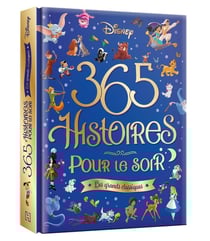 365 histoires pour le soir : Les Grands Classiques