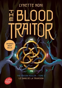 The prison healer : The Blood Traitor : Le sang de la trahison