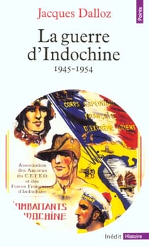 La guerre d'indochine (1945-1954)