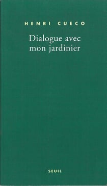 Dialogue avec mon jardinier