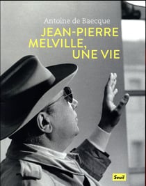 Jean-Pierre Melville, une vie