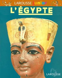 Larousse junior de l'egypte