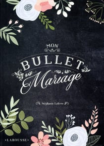 Mon bullet mariage