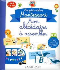 Mes ateliers Montessori : Abécédaire à assembler