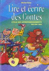 Lire et ecrire des contes ce2/cm2 eleve