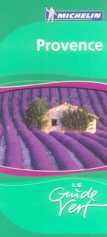 Le guide vert Tome 21 : PROVENCE