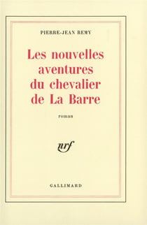 Les nouvelles aventures du chevalier de la barre