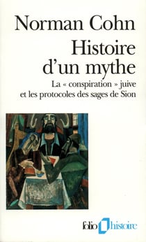 Histoire d'un mythe : La «conspiration» juive et les protocoles des sages de Sion