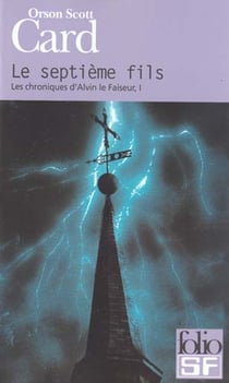 Les chroniques d'Alvin le Faiseur Tome 1 : le septième fils