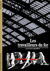Les travailleurs du fer
