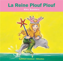 La Reine Plouf Plouf