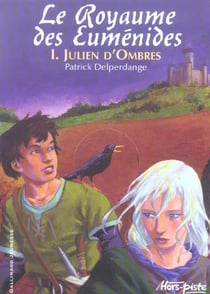 Le royaume des Eumenides Tome 1 - Julien d'ombres