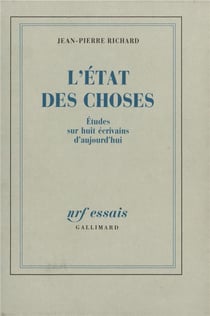 L'etat des choses - études sur huit écrivains d'aujourd'hui